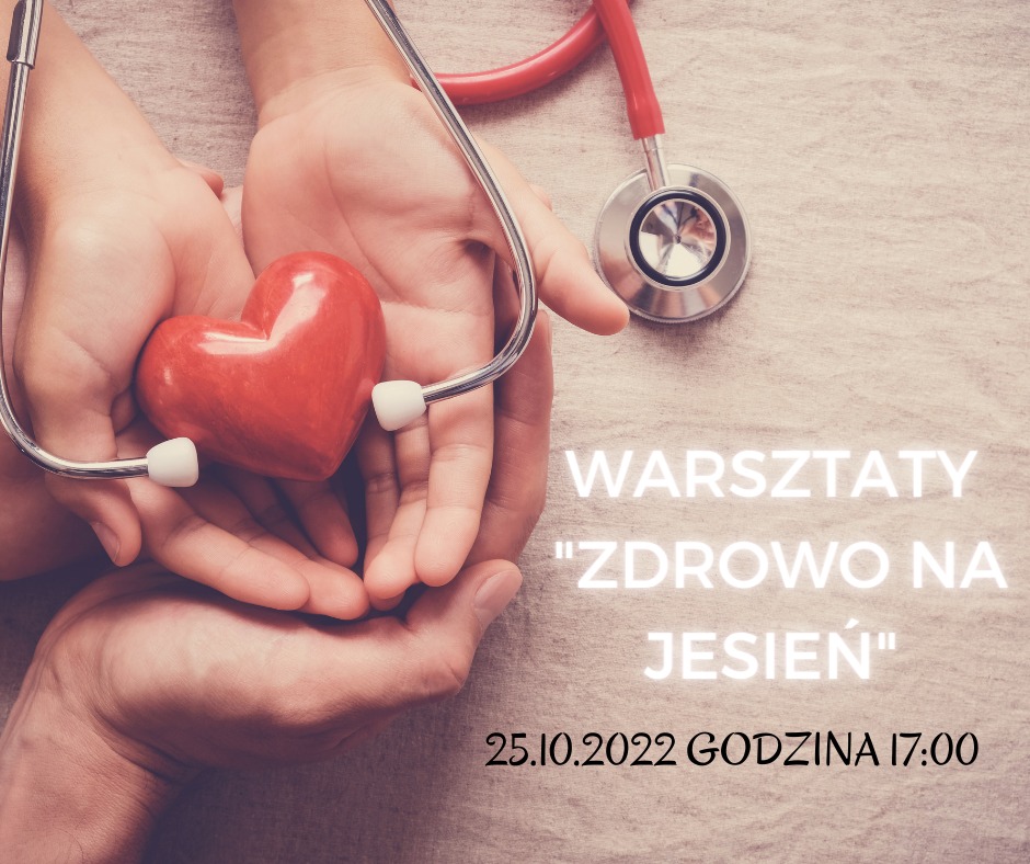 Warsztaty: "Zdrowo na jesień"